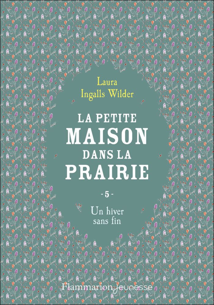 Couverture du livre « Un hiver sans fin » de Laura Ingalls Wilder, librairie Les Contes Infusés à Corte