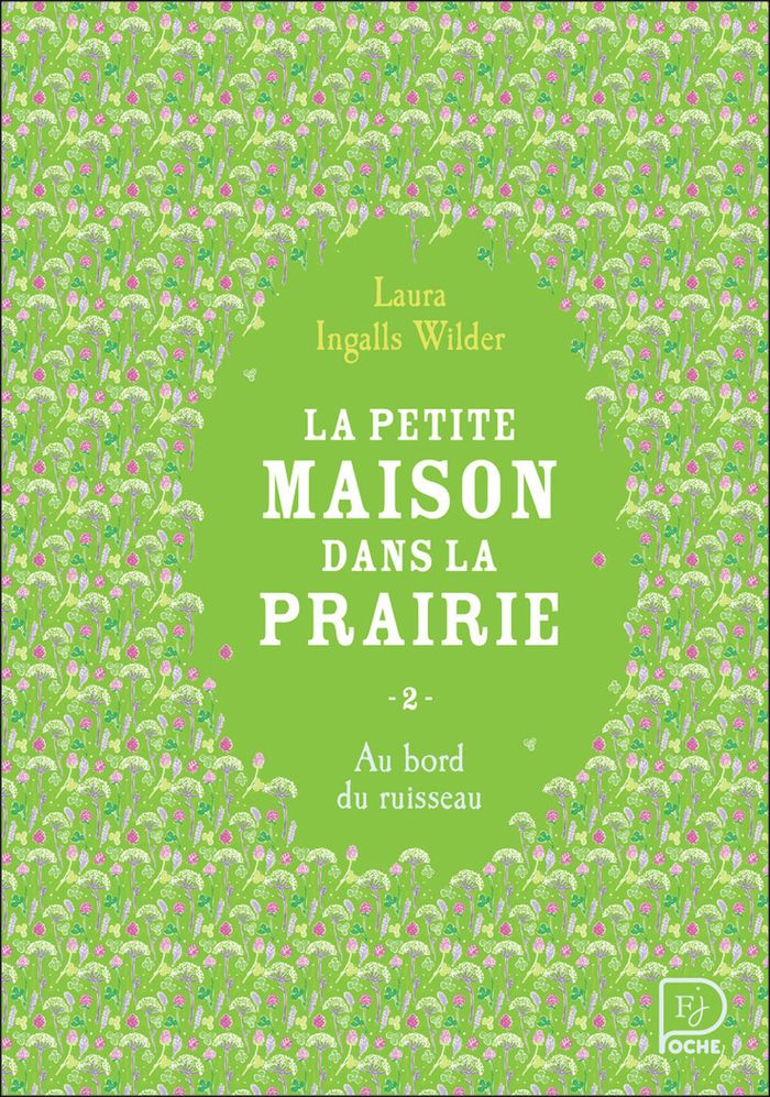 Couverture du livre « Au bord du ruisseau » de Laura Ingalls Wilder, librairie Les Contes Infusés à Corte