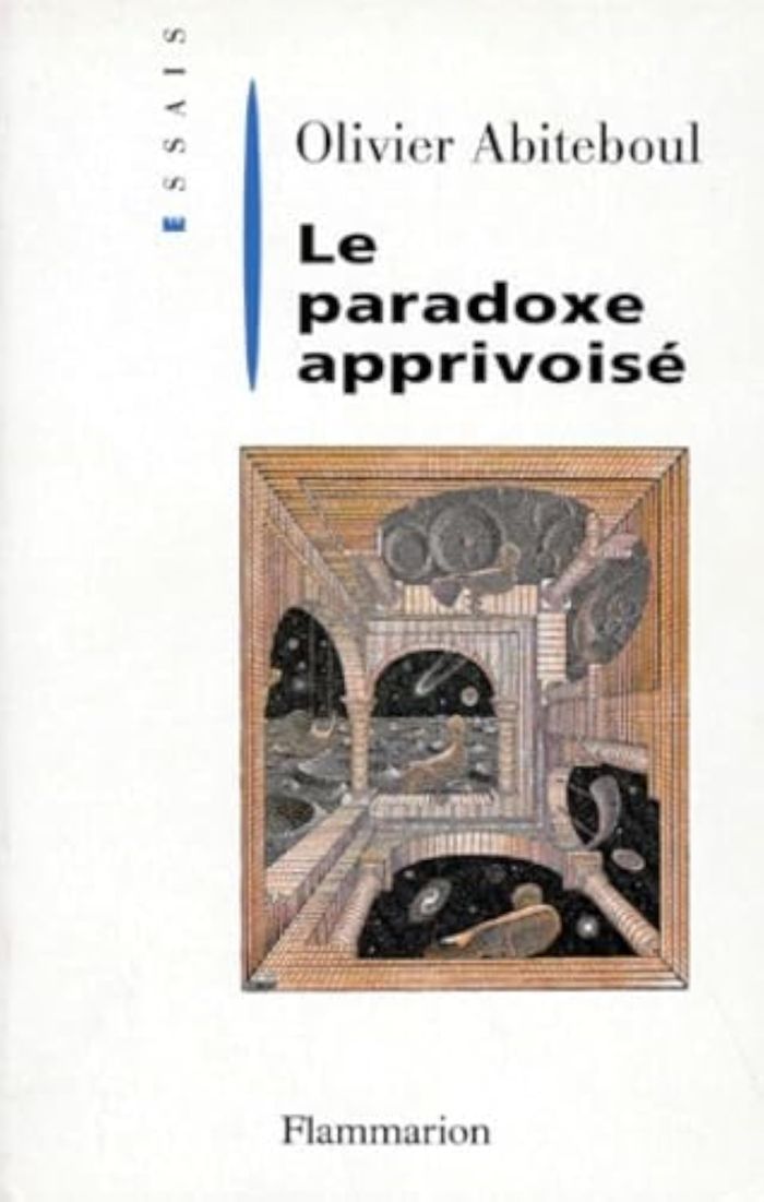 Couverture du livre « LE PARADOXE APPRIVOISE » de Olivier Abiteboul, librairie Les Contes Infusés à Corte