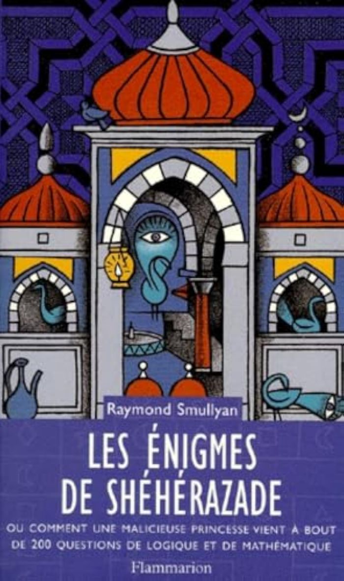 Couverture du livre « LES ENIGMES DE SHEHERAZADE » de Raymond Smullyan, librairie Les Contes Infusés à Corte