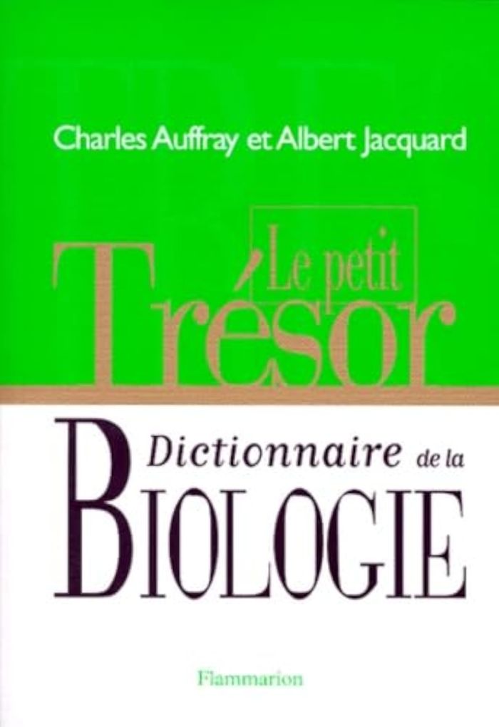 Couverture du livre « LE PETIT TRESOR, DICTIONNAIRE DE LA BIOLOGIE » de Charles Aufray, librairie Les Contes Infusés à Corte