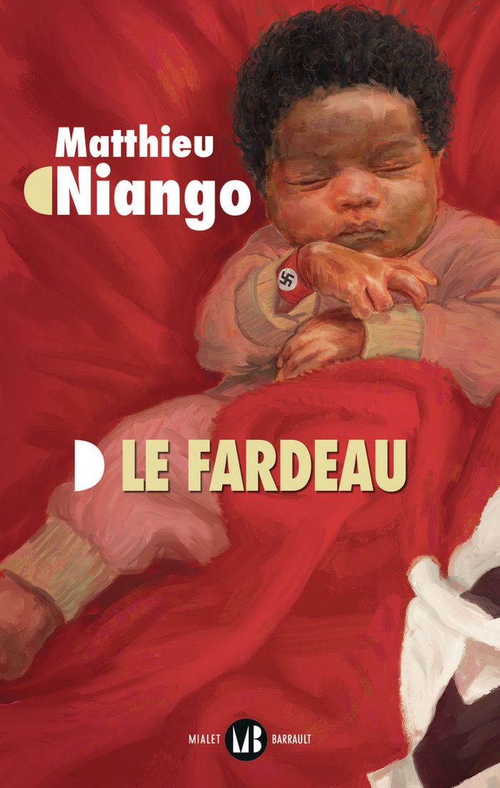 Couverture du livre « Le fardeau : roman » de Matthieu Niango, librairie Les Contes Infusés à Corte