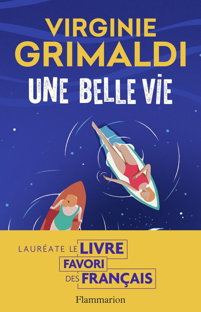 Couverture du livre « Une belle vie : roman » de Virginie Grimaldi, librairie Les Contes Infusés à Corte