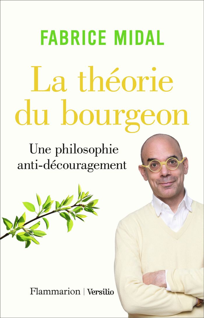 Couverture du livre « La théorie du bourgeon : une philosophie anti-découragement » de Fabrice Midal, librairie Les Contes Infusés à Corte