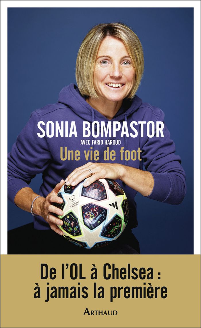 Couverture du livre « Une vie de foot » de Sonia Bompastor, librairie Les Contes Infusés à Corte