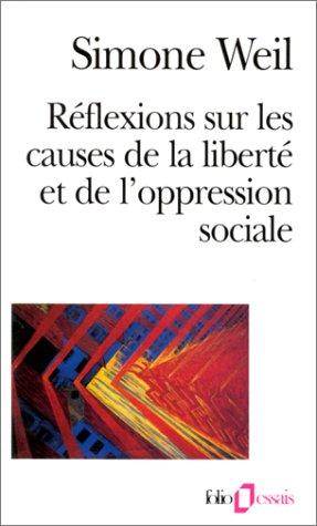 Couverture du livre « REFLEXIONS SUR LES CAUSES DE LA LIBERTE ET DE L'OPPRESSION SOCIALE » de Simone Weil, librairie Les Contes Infusés à Corte