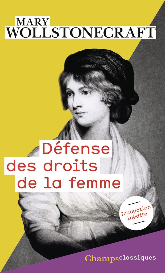 Couverture du livre « Défense des droits de la femme : Accompagné de remarques sur des sujets politiques et moraux » de Mary Wollstonecraft, librairie Les Contes Infusés à Corte