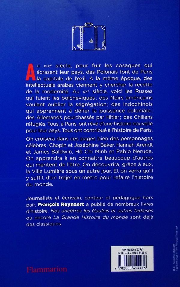 Quatrième de couverture de « L'histoire du monde passe par Paris : vie et destin des exilés dans la capitale »