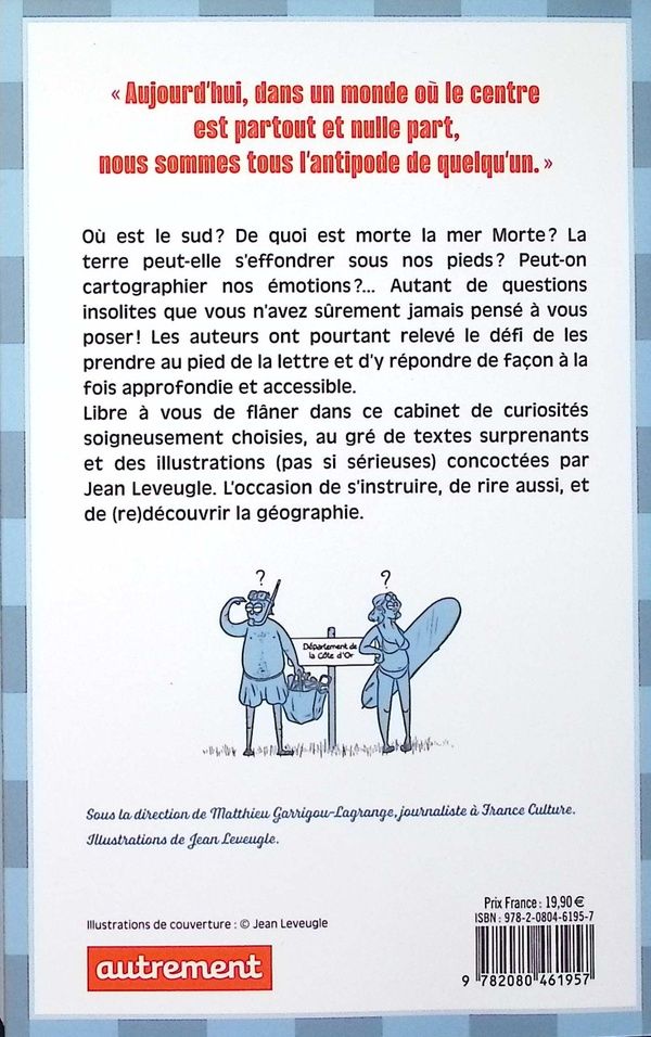 Quatrième de couverture de « Cabinet de curiosités géographiques : 32 questions qui font le tour du monde »