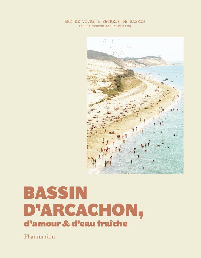 Couverture du livre « Bassin d'Arcachon, d'amour & d'eau fraîche : art de vivre et secrets de bassin par la sources des Abatilles » de Guillemette Bardinet, librairie Les Contes Infusés à Corte