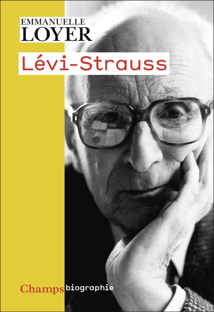 Couverture du livre « Lévi-Strauss » de Emmanuelle Loyer, librairie Les Contes Infusés à Corte