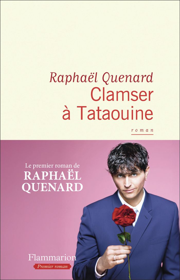 Couverture du livre « Clamser à Tataouine : roman » de Raphaël Quenard, librairie Les Contes Infusés à Corte