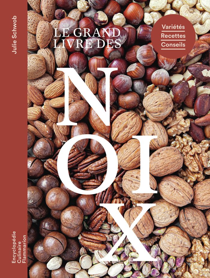 Couverture du livre « Le grand livre des noix » de Julie Schwob, librairie Les Contes Infusés à Corte