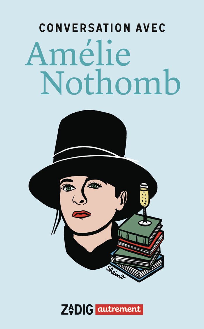 Couverture du livre « Conversation avec Amélie Nothomb », librairie Les Contes Infusés à Corte