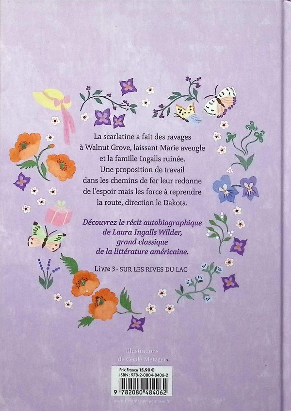 Quatrième de couverture de « LA PETITE MAISON DANS LA PRAIRIE - VOL03 - EDITION COLLECTOR-SUR LES RIVES DU LAC »