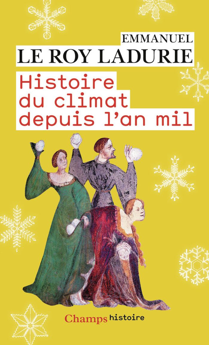 Couverture du livre « HISTOIRE DU CLIMAT DEPUIS L'AN MIL », librairie Les Contes Infusés à Corte