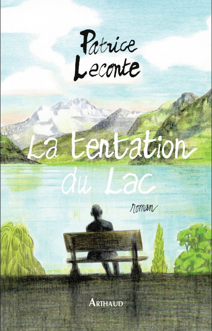 Couverture du livre « La tentation du lac : roman » de Patrice Leconte, librairie Les Contes Infusés à Corte