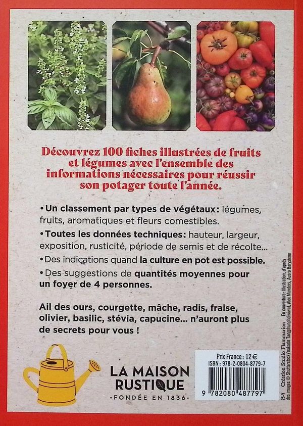 Quatrième de couverture de « Mes fiches du potager : 100 fruits et légumes à cultiver tout au long de l'année »