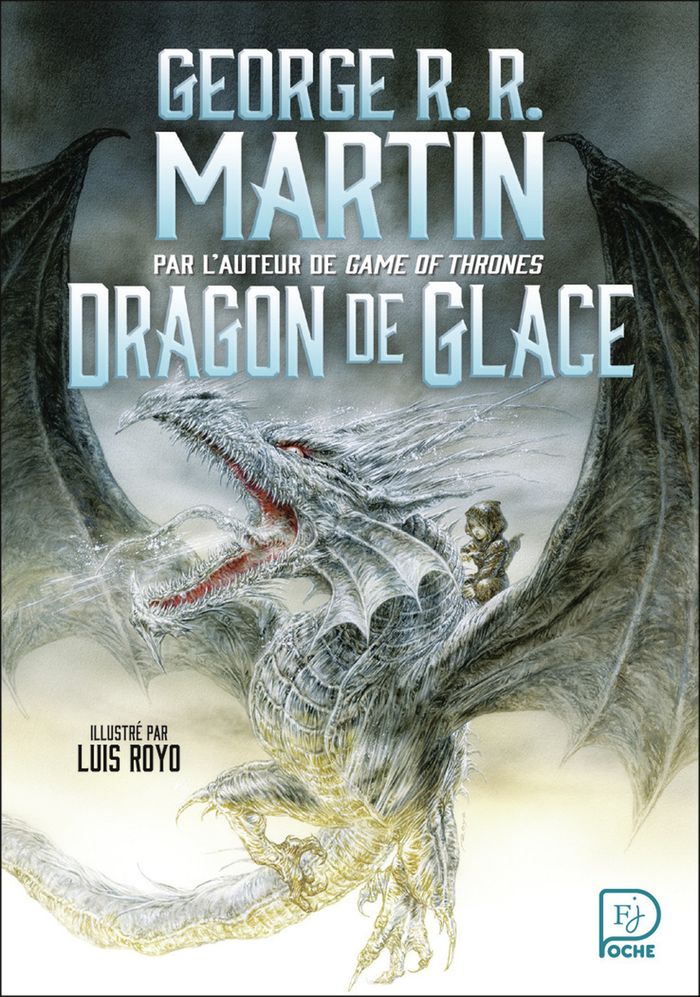 Couverture du livre « Dragon de glace » de George R. R. Martin, librairie Les Contes Infusés à Corte