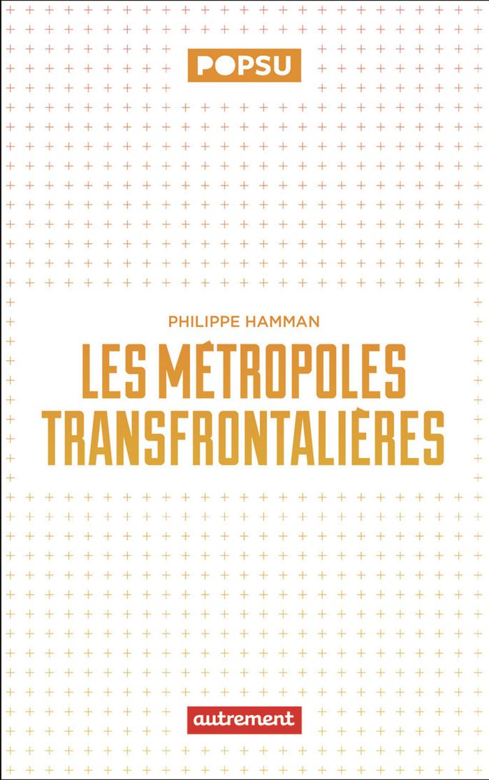 Couverture du livre « Les métropoles transfrontalières », librairie Les Contes Infusés à Corte