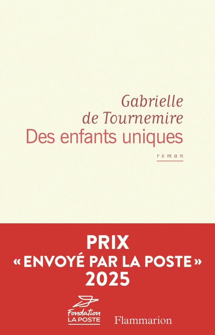 Couverture du livre « Des enfants uniques : roman » de Gabrielle de Tournemire, librairie Les Contes Infusés à Corte