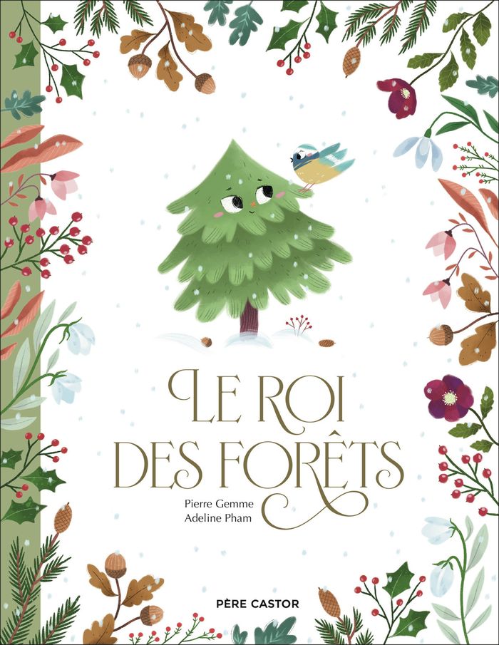 Couverture du livre « Le roi des forêts » de Pierre Gemme, librairie Les Contes Infusés à Corte