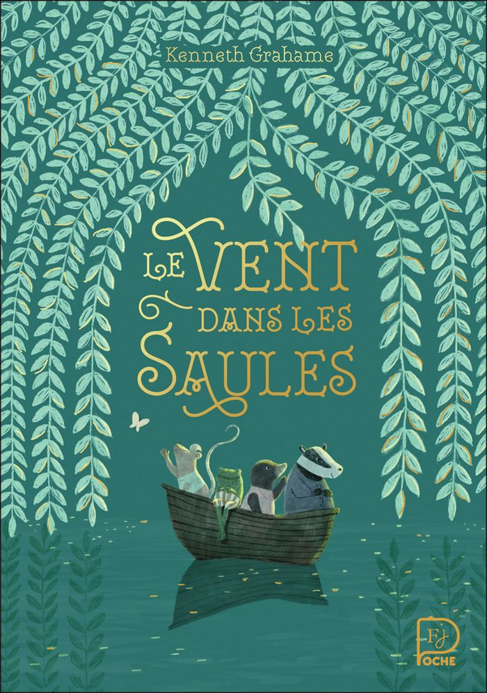 Couverture du livre « Le vent dans les saules » de Kenneth Grahame, librairie Les Contes Infusés à Corte