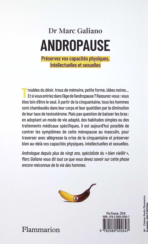 Quatrième de couverture de « Andropause : Préservez vos capacités physiques, intellectuelles et sexuelles »