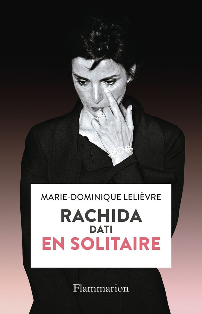 Couverture du livre « RACHIDA DATI - EN SOLITAIRE », librairie Les Contes Infusés à Corte