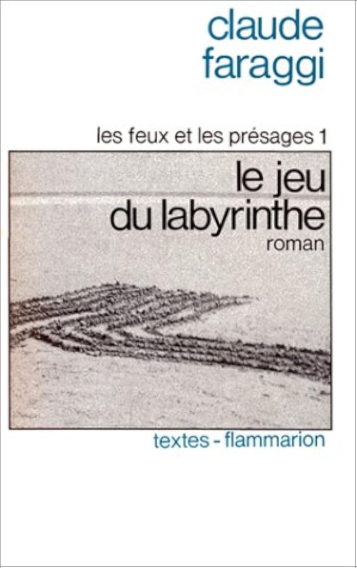 Couverture du livre « LE JEU DU LABYRINTHE » de Claude Faraggi, librairie Les Contes Infusés à Corte