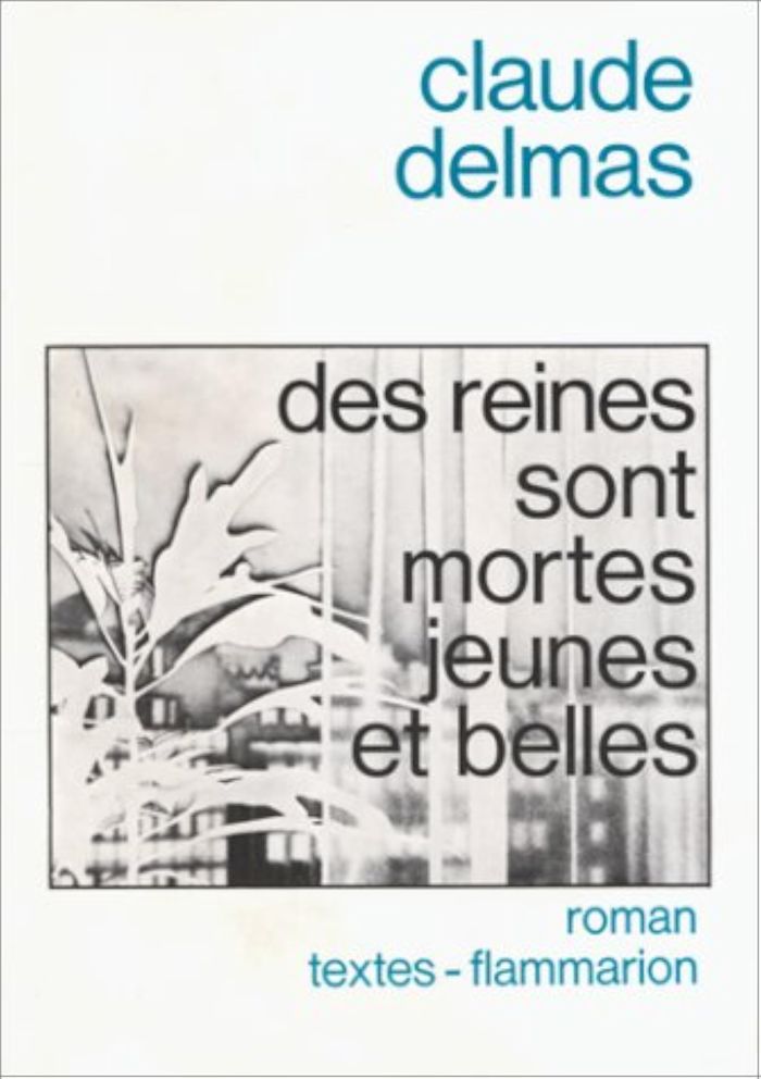 Couverture du livre « DES REINES SONT MORTES JEUNES ET BELLES » de Claude Delmas, librairie Les Contes Infusés à Corte