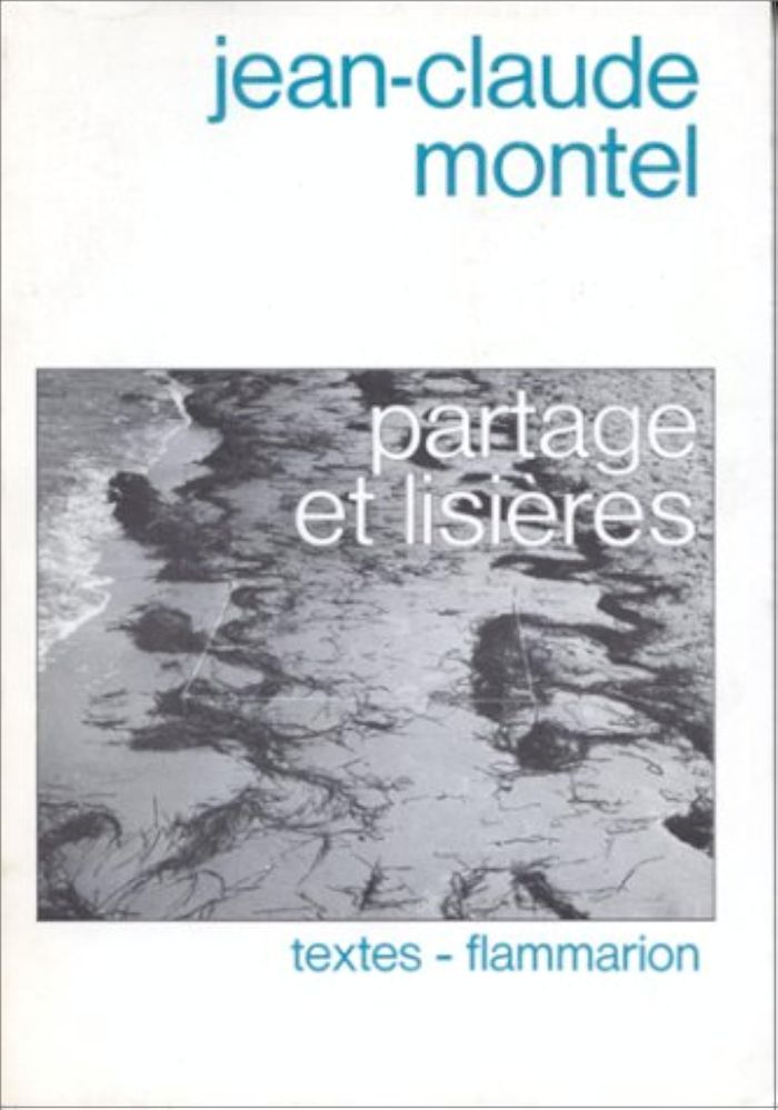 Couverture du livre « PARTAGES ET LISIERES » de Jean-Claude Montel, librairie Les Contes Infusés à Corte
