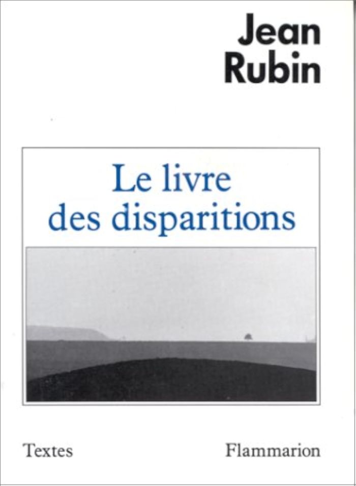 Couverture du livre « LE LIVRE DES DISPARITIONS » de Jean Rubin, librairie Les Contes Infusés à Corte