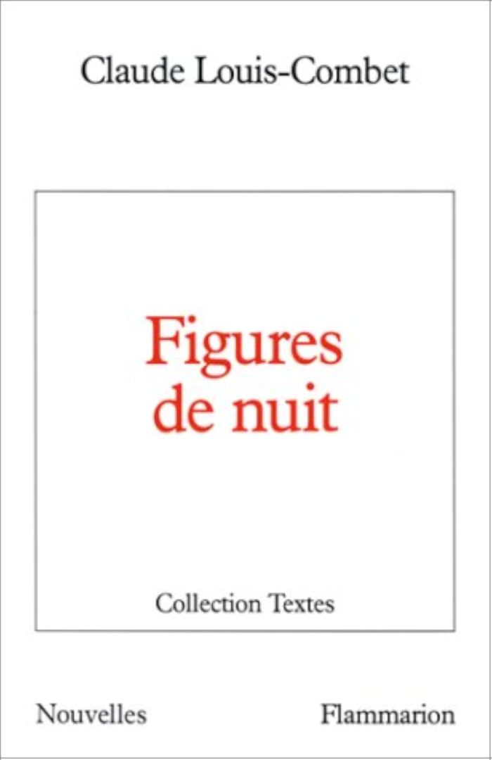 Couverture du livre « FIGURES DE NUIT » de Claude Louis-Combet, librairie Les Contes Infusés à Corte