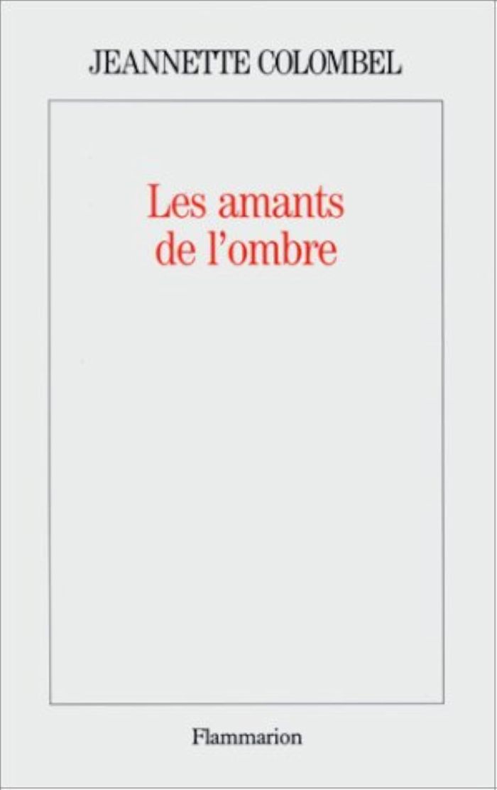Couverture du livre « LES AMANTS DE L'OMBRE » de Jeannette Colombel, librairie Les Contes Infusés à Corte