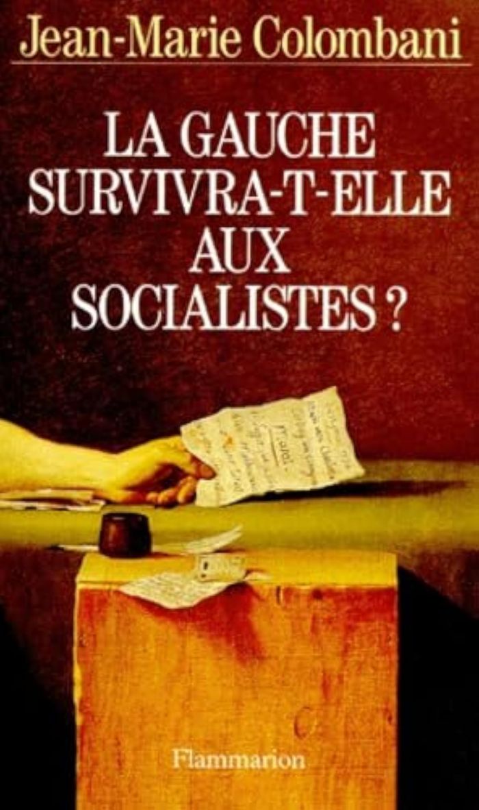 Couverture du livre « LA GAUCHE SURVIVRA-T-ELLE AUX SOCIALISTES ? » de Jean-Marie Colombani, librairie Les Contes Infusés à Corte