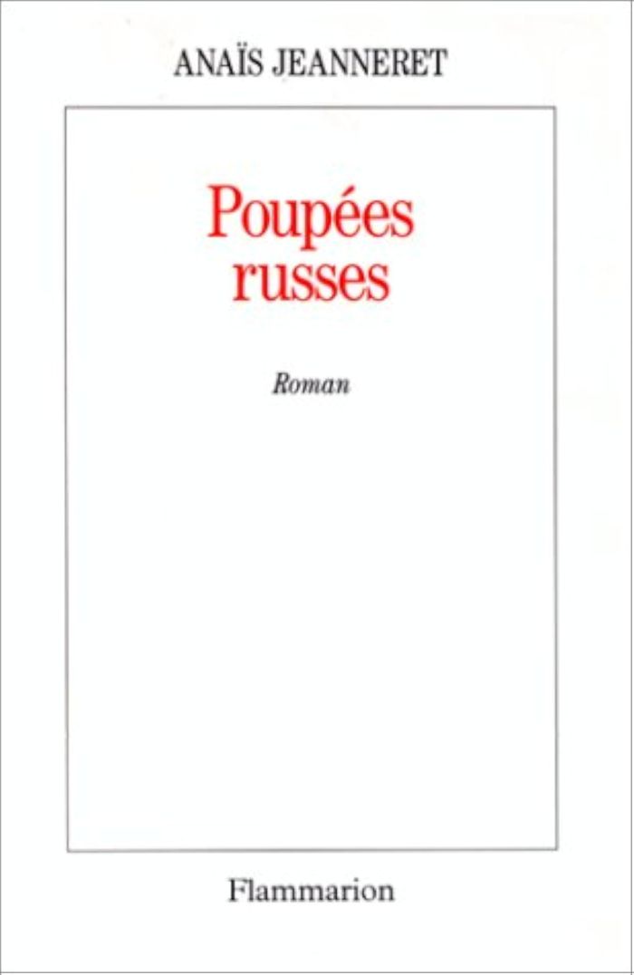 Couverture du livre « POUPEES RUSSES » de Anais Jeanneret, librairie Les Contes Infusés à Corte