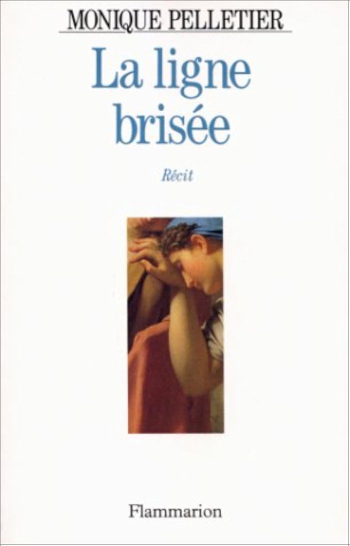 Couverture du livre « LA LIGNE BRISEE - - RECIT » de Monique Pelletier, librairie Les Contes Infusés à Corte