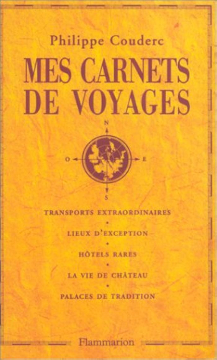 Couverture du livre « MES CARNETS DE VOYAGES - TRANSPORTS EXTRAORDINAIRES, LIEUX D'EXCEPTION, HOTELS RARES, LA VIE DE CHAT » de Philippe Couderc, librairie Les Contes Infusés à Corte