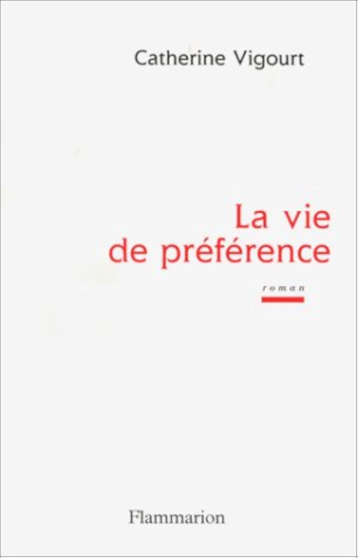 Couverture du livre « LA VIE DE PREFERENCE » de Catherine Vigourt, librairie Les Contes Infusés à Corte