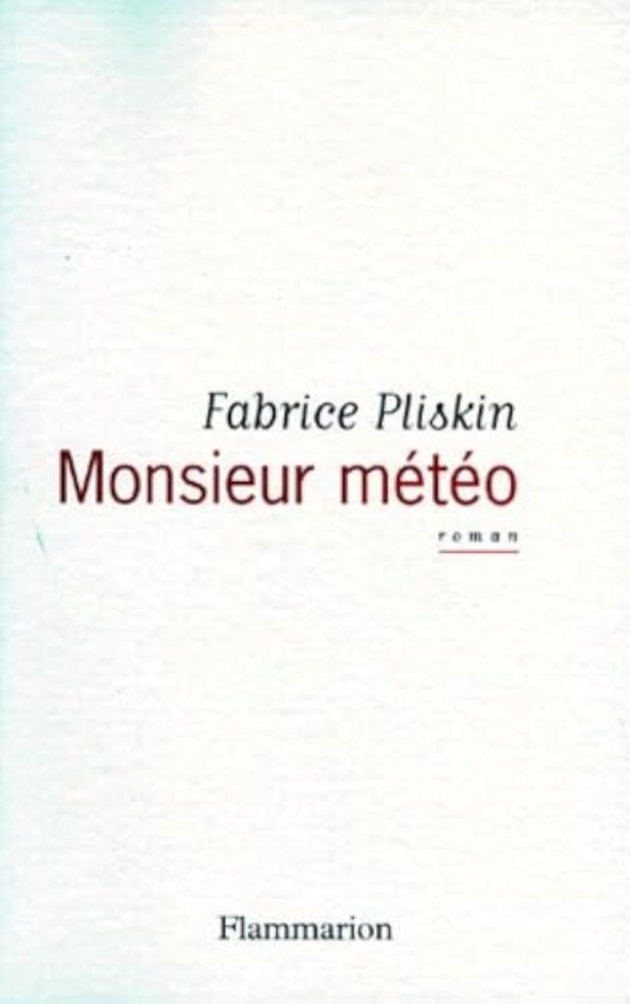 Couverture du livre « MONSIEUR METEO » de Fabrice Pliskin, librairie Les Contes Infusés à Corte
