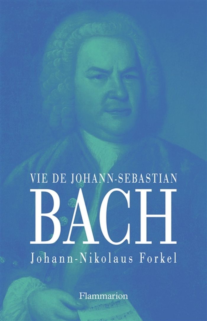 Couverture du livre « VIE DE JOHANN SEBASTIAN BACH » de J-N. Forkel, librairie Les Contes Infusés à Corte