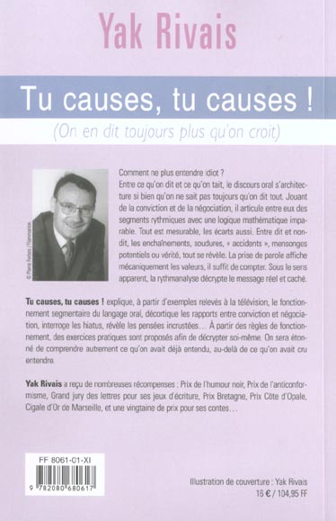 Quatrième de couverture de « TU CAUSES, TU CAUSES ! - ON EN DIT TOUJOURS PLUS QU'ON CROIT »