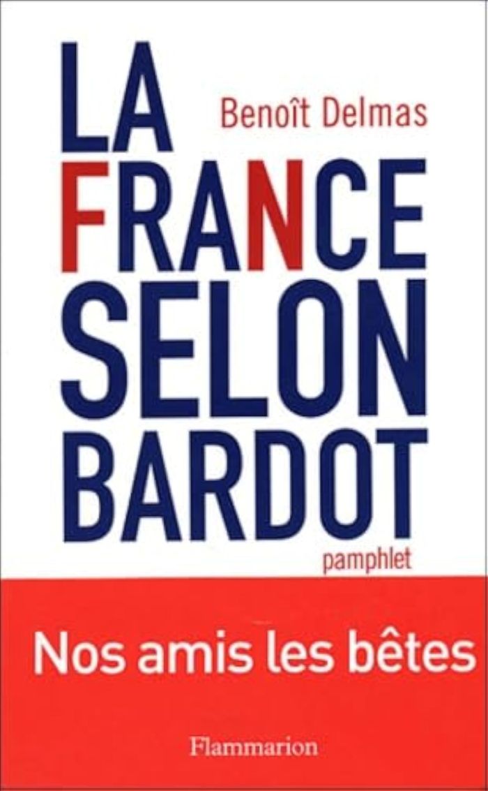 Couverture du livre « LA FRANCE SELON BARDOT - PAMPHLET », librairie Les Contes Infusés à Corte