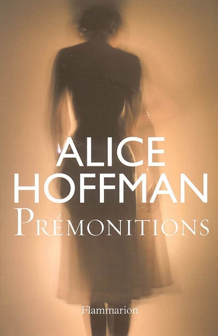 Couverture du livre « Prémonitions » de Alice Hoffman, librairie Les Contes Infusés à Corte