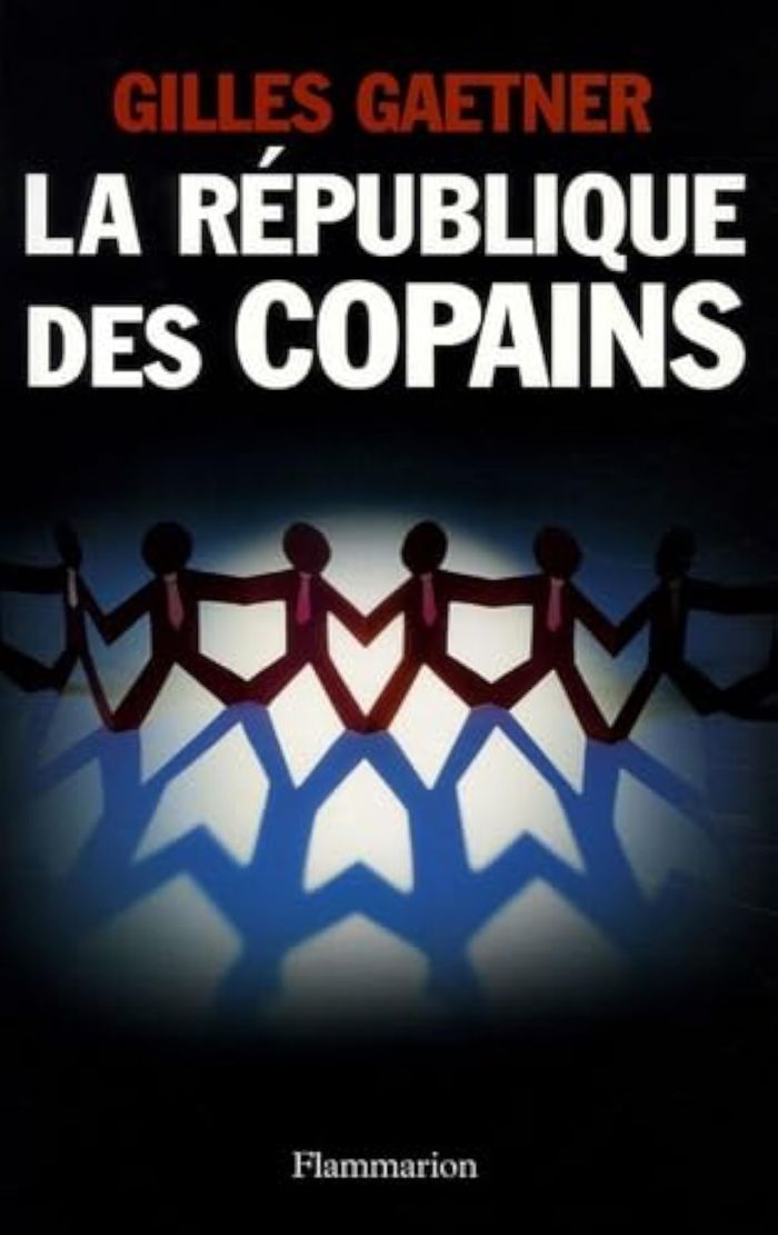 Couverture du livre « LA REPUBLIQUE DES COPAINS » de Gilles Gaetner, librairie Les Contes Infusés à Corte
