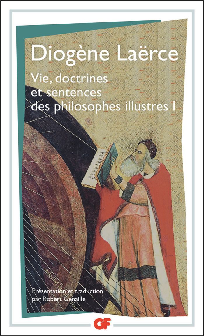 Couverture du livre « VIE, DOCTRINES ET SENTENCES DES PHILOSOPHES ILLUSTRES - VOL01 » de Laerce Diogene, librairie Les Contes Infusés à Corte