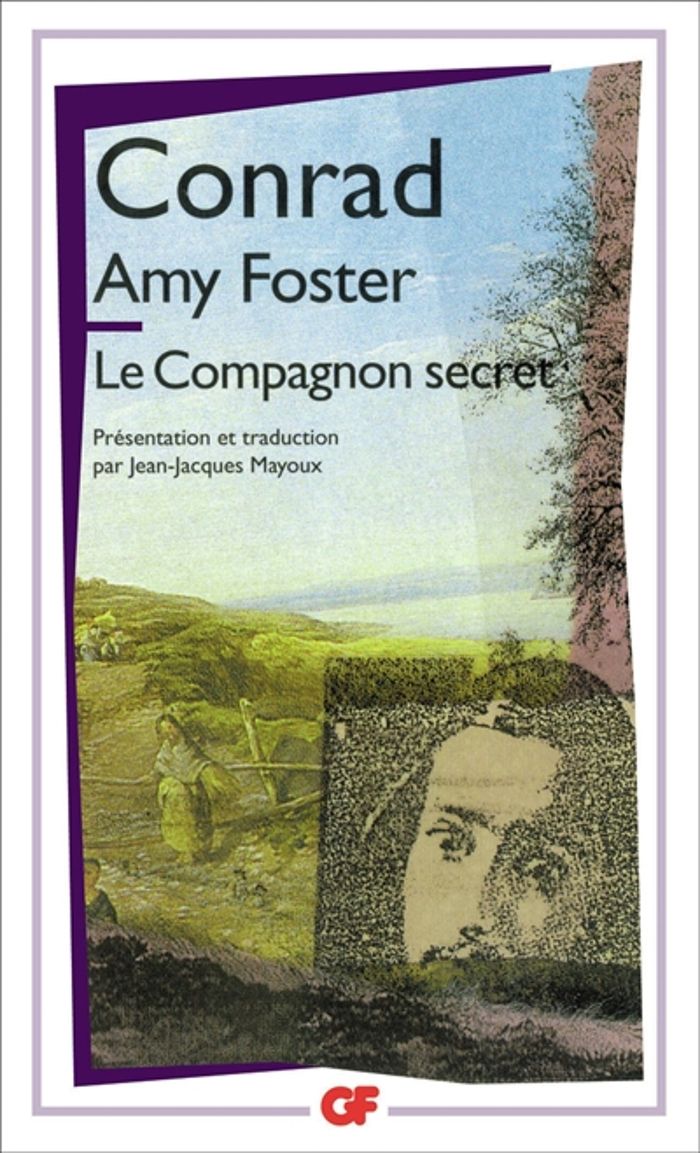 Couverture du livre « AMY FOSTER - LE COMPAGNON SECRET - - INTRODUCTION, CHRONOLOGIE ET TRADUCTION ***** » de Joseph Conrad, librairie Les Contes Infusés à Corte