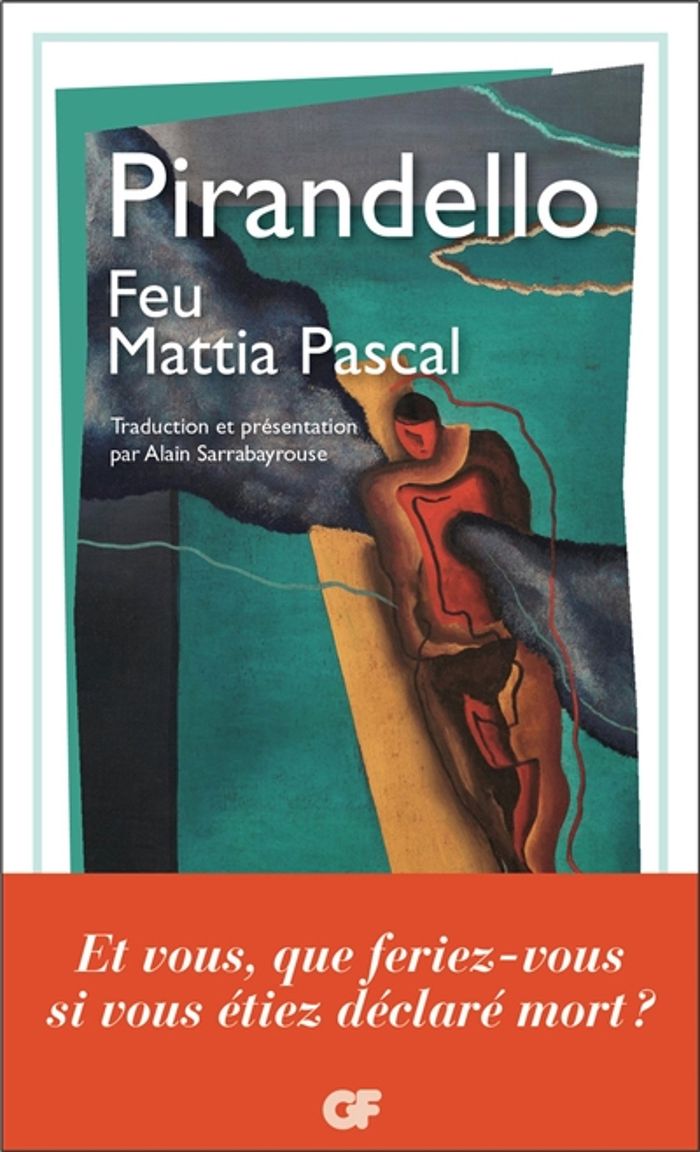 Couverture du livre « FEU MATTIA PASCAL » de Luigi Pirandello, librairie Les Contes Infusés à Corte