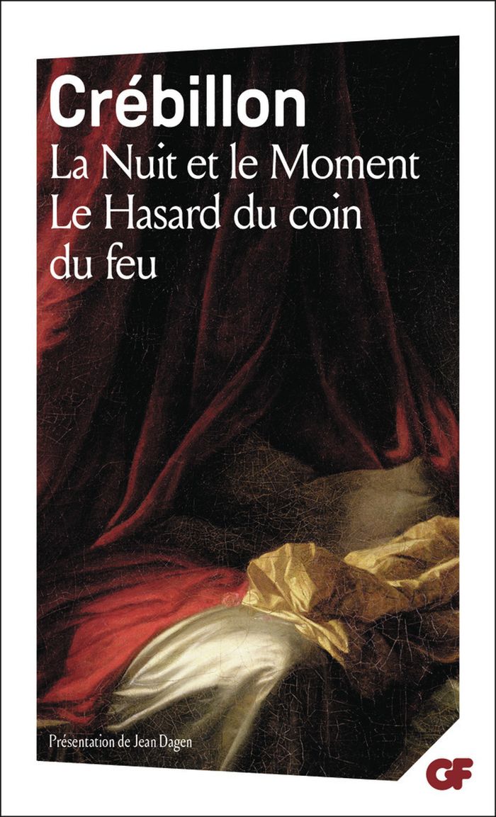 Couverture du livre « LA NUIT ET LE MOMENT - LE HASARD AU COIN DU FEU » de Fils Crebillon, librairie Les Contes Infusés à Corte